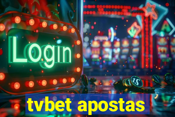 tvbet apostas